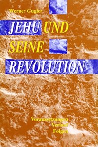 Jehu Und Seine Revolution