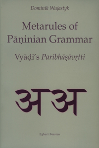 Metarules of Pa?inian Grammar (2 vols.)