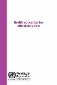 Health Education for Adolescent Girls [op]