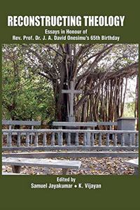 Reconstructing Theology :: Essays in Honour of Rev. Prof. Dr. J. A. Onesimu's 65th Birthday