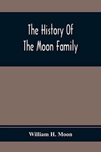 History Of The Moon Family