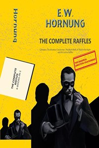 The Complete Raffles (4-books-in-1)