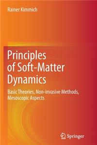 Principles of Soft-Matter Dynamics
