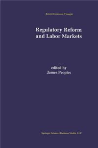 Regulatory Reform and Labor Markets