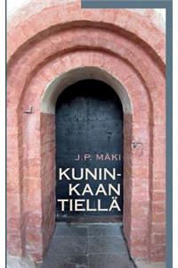 Kuninkaan tiellä