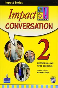 Impact Conversation 2 Student Book with Self-Study Audio CD