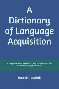 Dictionary of Language Acquisition