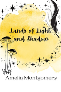 Lands of Light and Shadow