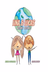 Lina & Lucas Without Internet