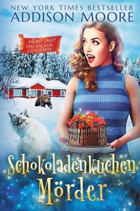 ShockoladenKuchen Mörder