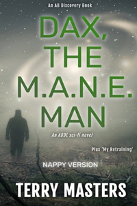 DAX, The M.A.N.E. Man (Nappy Version)