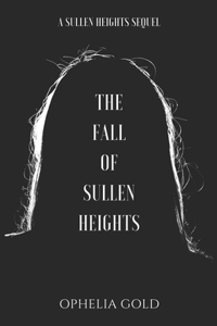 fall of Sullen Heights