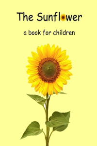 Sunflower - a book for children