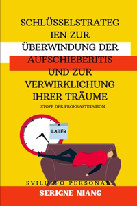 Stopp der Prokrastination