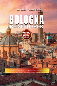 Bologna Reiseführer 2024-2025