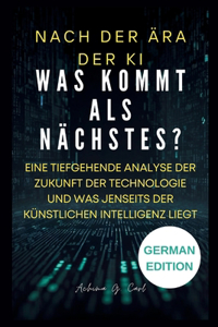 Nach Der Ära Der KI