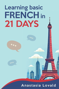 Learning Basic French in 21 Days