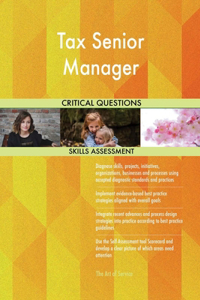 Tax Senior Manager Critical Questions Skills Assessment