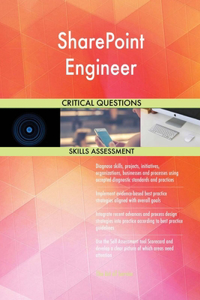 SharePoint Engineer Critical Questions Skills Assessment