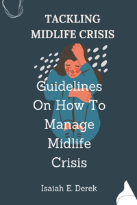 Tackling Midlife Crisis