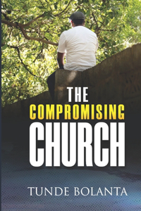 The Compromising Church