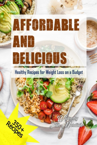 Affordable and Delicious