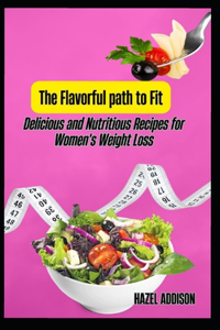 Flavorful path to Fit