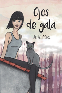 Ojos de gata I (Saga fantasía urbana- romántica)