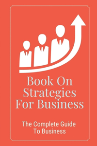 Book On Strategies For Business