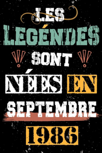 Les légendes sont nées en Septembre 1986