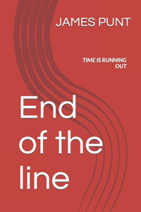 End of the line
