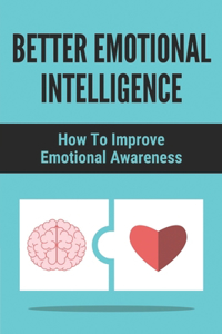 Better Emotional Intelligence