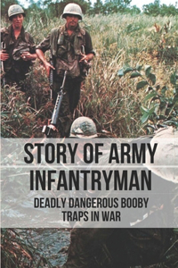 Story Of Army Infantryman