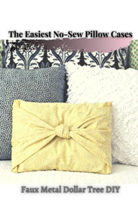 The Easiest No-Sew Pillow Cases