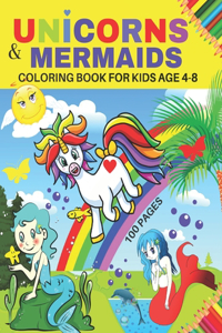 Unicorns & Mermaids Coloring Book for Kids Age 4-8