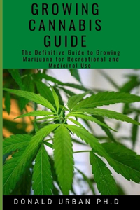 Growing Cannabis Guide