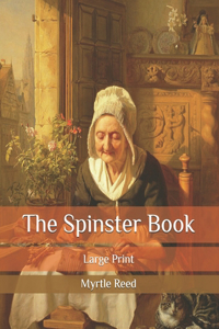 The Spinster Book