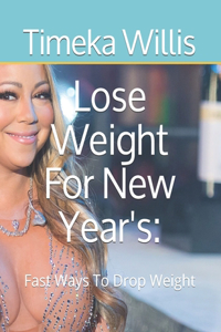 Lose Weight For New Year's