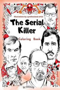 Serial Killer Coloring Book, Illustrations By a Professional Artist