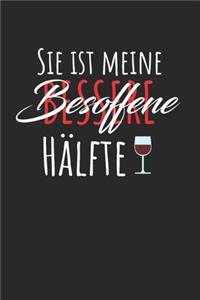 Sie Ist Meine Besoffene Hälfte
