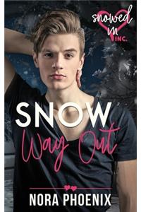 Snow Way Out