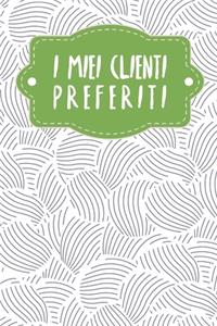 I miei clienti preferiti