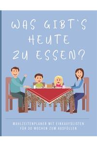 Was gibt's heute zu essen?