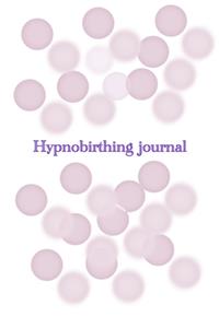 Hypnobirthing journal
