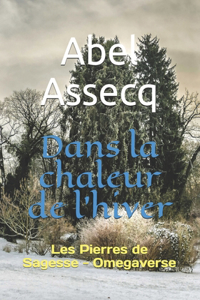 Dans la chaleur de l'hiver