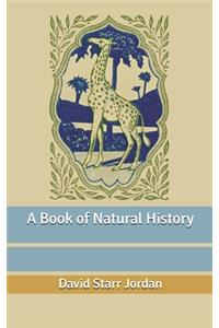 A Book of Natural History