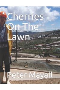 Cherries On The Lawn