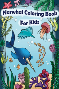 Narwhal Coloring Book For Kids