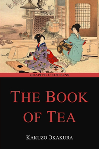 The Book of Tea (Graphyco Editions)