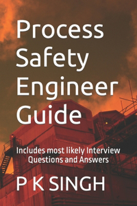 Process Safety Engineer Guide